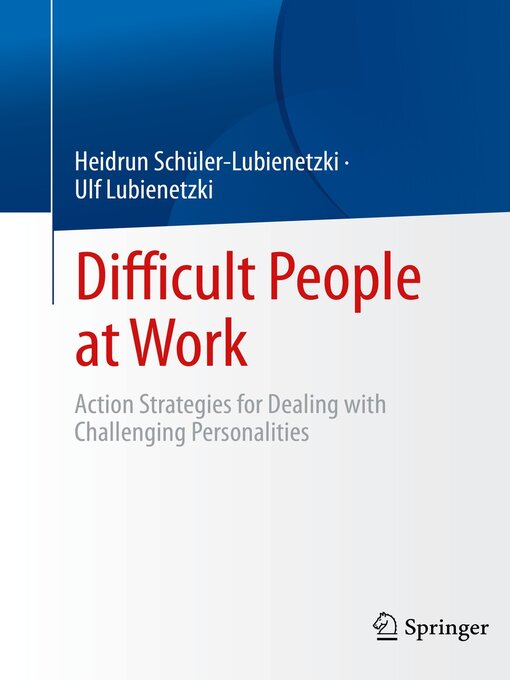 Title details for Difficult People at Work by Heidrun Schüler-Lubienetzki - Available